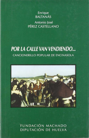 POR LA CALLE VAN VENDIENDO