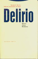 DELIRIO HISTORIA CLINICA METATEORIA