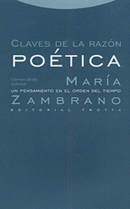 CLAVES DE LA RAZON POETICA MARIA ZAMBRANO