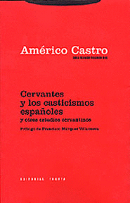 CERVANTES Y LOS CASTICISMOS ESPA�OLES
