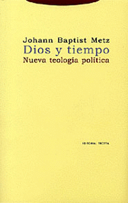 DIOS Y TIEMPO. NUEVA TEOLOGIA POLITICA