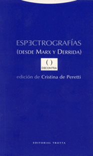 ESPECTROGRAFIAS (DESDE MARX Y DERRIBA)