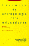 LECTURAS ANTROPOLOGIA EDUCADORES 2ª EDICION