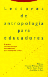 LECTURAS ANTROPOLOGIA EDUCADORES 2 EDICION