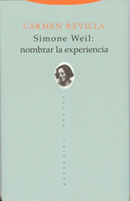 SIMONE WEIL NOMBRAR LA EXPERIENCIA