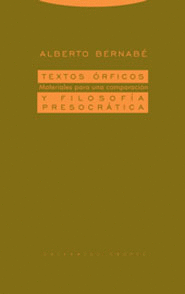 TEXTOS ORFICOS Y FILOSOFIA PRESOCRATICA