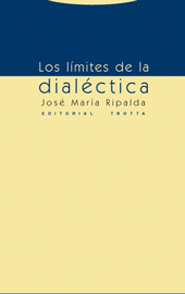 LIMITES DE LA DIALECTICA, LOS