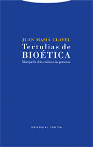 TERTULIAS DE BIOETICA