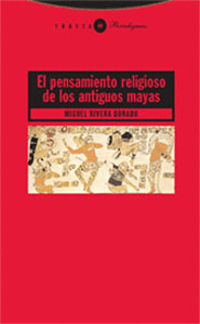 PENSAMIENTO RELIGIOSO DE LOS ANTIGUOS MAYAS, EL
