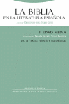 BIBLIA EN LA LITERATURA ESPA�OLA, LA I EDAD MEDIA