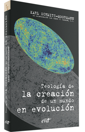 TEOLOGIA DE LA CREACION DE UN MUNDO EN EVOLUCION