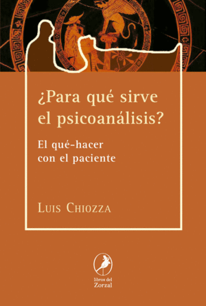 PARA QU SIRVE EL PSICOANLISIS?