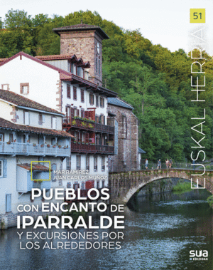 IPARRALDE, PUEBLOS CON ENCANTO Y EXCUSIONES ALREDEDORES-SUA