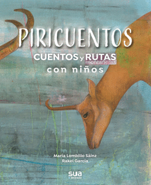 PIRICUENTOS CUENTOS Y RUTAS MONTAERAS CON NIOS