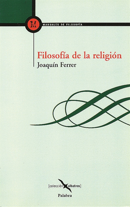 FILOSOFIA DE LA RELIGION. (PALABRA)