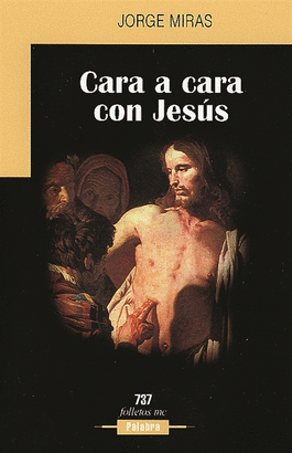 CARA A CARA CON JESUS
