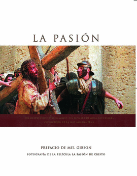 PASION, LA. (PALABRA) FOTOGRAFIA PELICULA MEL GIBS