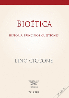 BIOETICA HISTORIA PRINCIPIOS CUESTIONES