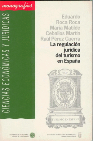 REGULACION JURIDICA TURISMO EN ESPA�A