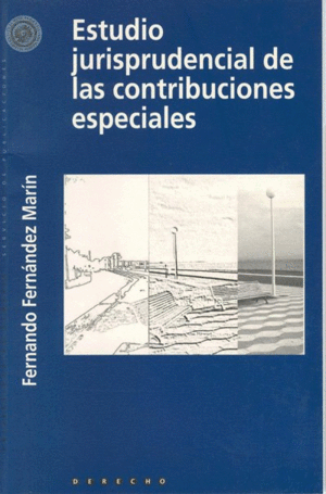 ESTUDIO JURISPRUDENCIAL CONTRIBUCIONES ESPECIALES