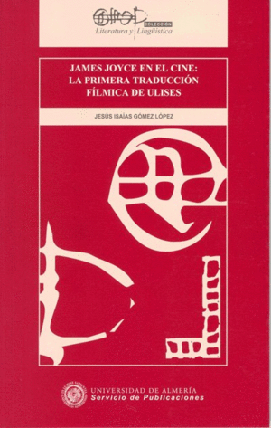 JAMES JOYCE CINE LA PRIMERA TRADUCCION FILMICA ULI