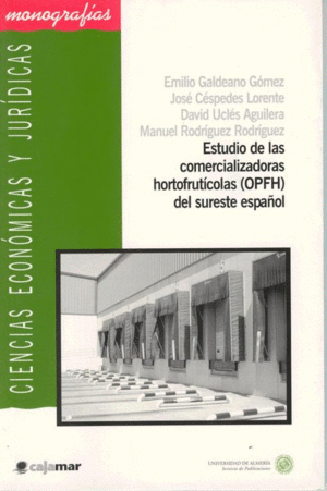 ESTUDIO DE LAS COMERCIALIZADORAS HORTOFRUTICOLAS (OPFH) DEL