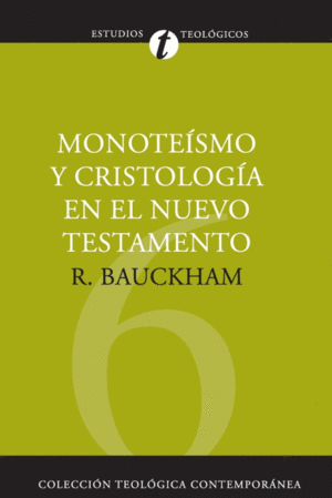 MONOTEISMO Y CRISTOLOGIA EN EL NUEVO TESTAMENTO