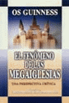 FENOMENO DE LAS MEGAIGLESIAS, EL