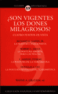SON VIGENTES LOS DONES MILAGROSOS