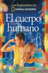 EXPLORADORES CUERPO HUMANO EL