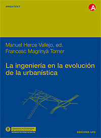LA INGENIERIA EN LA EVOLUCION DE LA URBANISTICA