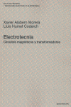 ELECTROTECNIA  CIRCUITOS MAGNETICOS Y TRANSFORMADORES