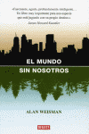 MUNDO SIN NOSOTROS , EL