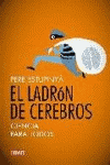 LADRON DE CEREBROS, EL