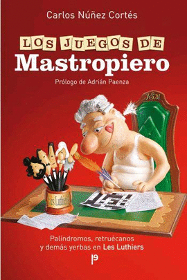 JUEGOS DE MASTROPIERO, LOS