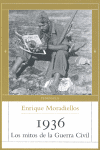 1936 LOS MITOS DE LA GUERRA CIVIL