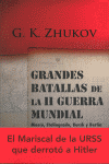 GRANDES BATALLAS DE LA SEGUNDA GUERRA MUNDIAL