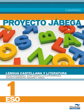 *** LENGUA CAST Y LITERATURA 1 ESO - PROYECTO JABEGA