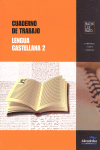 CUADERNO DE TRABAJO LENGUA CASTELLANA 2 BACHILLERATO