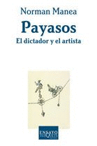 PAYASOS. EL DICTADOR Y EL ARTISTA E-63