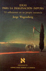 IDEAS PARA LA IMAGINACI�N IMPURA