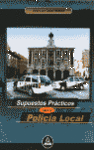 SUPUESTOS PRACTICOS PARA LA POLICIA LOCAL