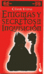 ENIGMAS Y SECRETOS DE LA INQUISICION BK