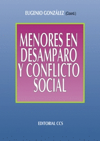 MENORES EN DESAMPARO Y CONFLICTO SOCIAL