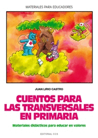 *** CUENTOS PARA LAS TRANSVERSALES EN PRIMARIA