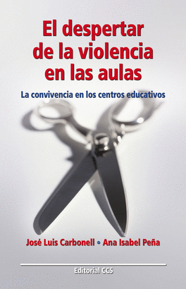 DESPERTAR DE LA VIOLENCIA EN LAS AULAS, EL