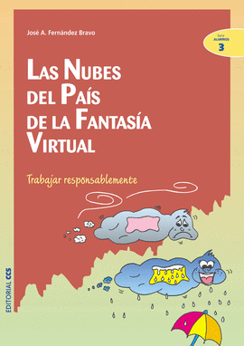 NUBES DEL PAIS DE LA FANTASIA VIRTUAL, LAS