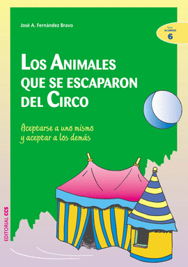 ANIMALES QUE SE ESCAPARON DEL CIRCO, LOS