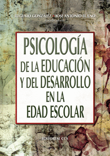 PSICOLOGIA DE LA EDUCACION Y DEL DESARROLLO EN LA EDAD ESCOLAR