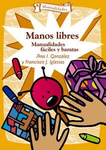 MANOS LIBRES  MANUALIADES FACILES Y BARATA